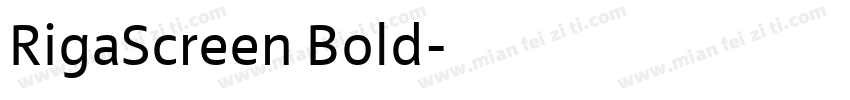 RigaScreen Bold字体转换